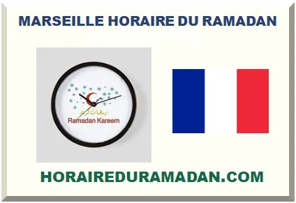 MARSEILLE HORAIRE DU RAMADAN 2026