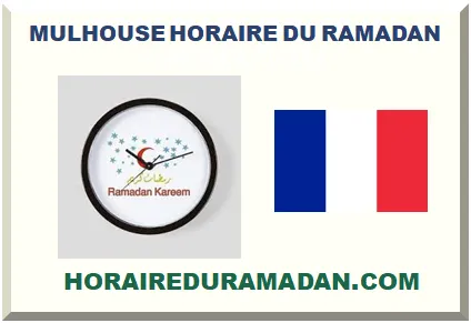 MULHOUSE HORAIRE DU RAMADAN 2027
