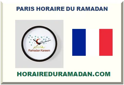 PARIS HORAIRE DU RAMADAN 2026