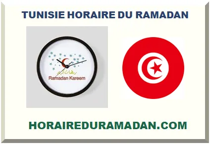 TUNISIE HORAIRE DU RAMADAN 2027